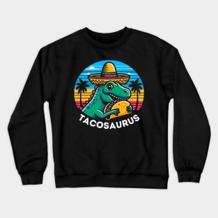 Retro Tacosaurus Taco Dinosaur T rex Funny Cinco de Mayo Crewneck Sweatshirt